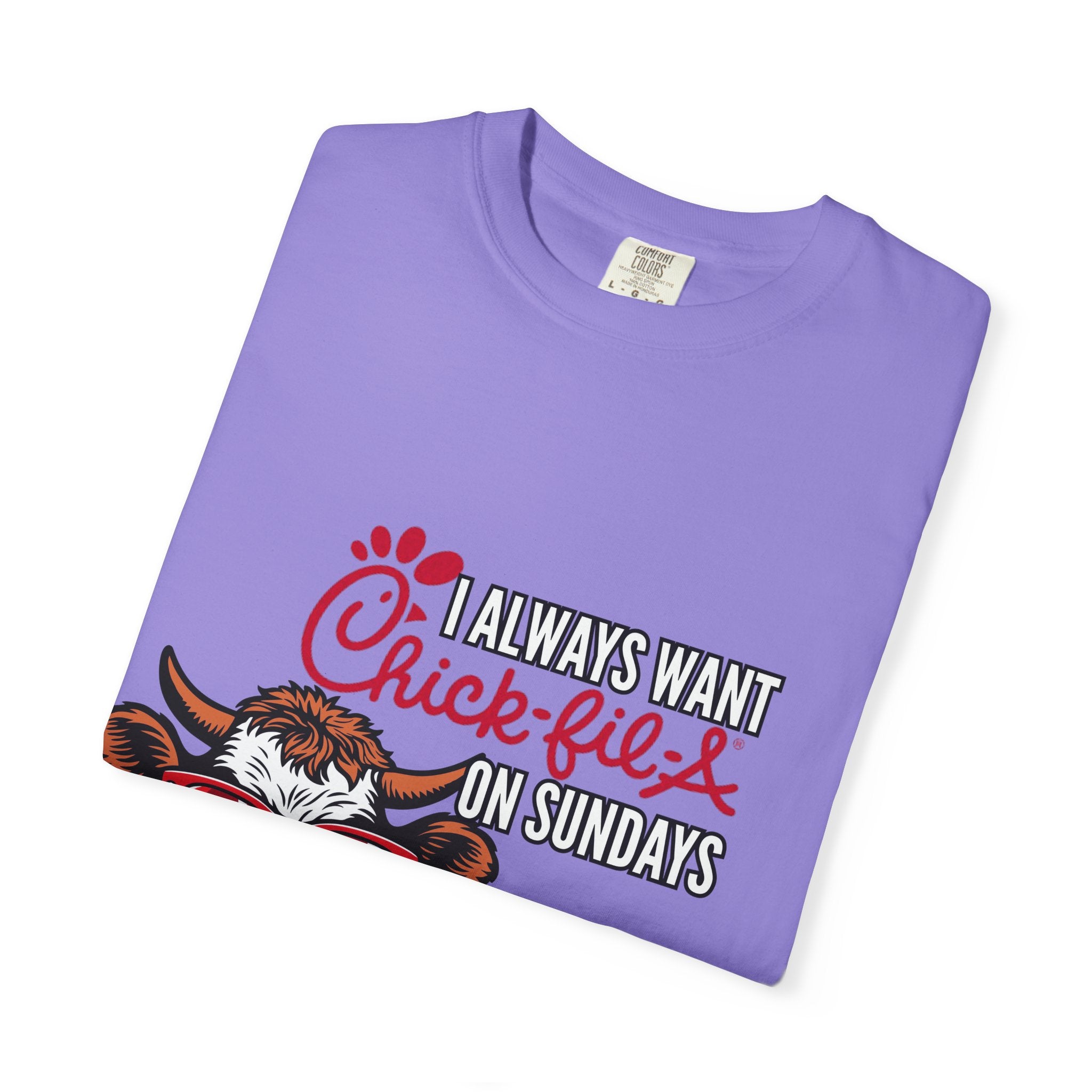 I Always Want Chick-fil-A on Sundays T-shirt | Cow Wearing Sunglasses Tee