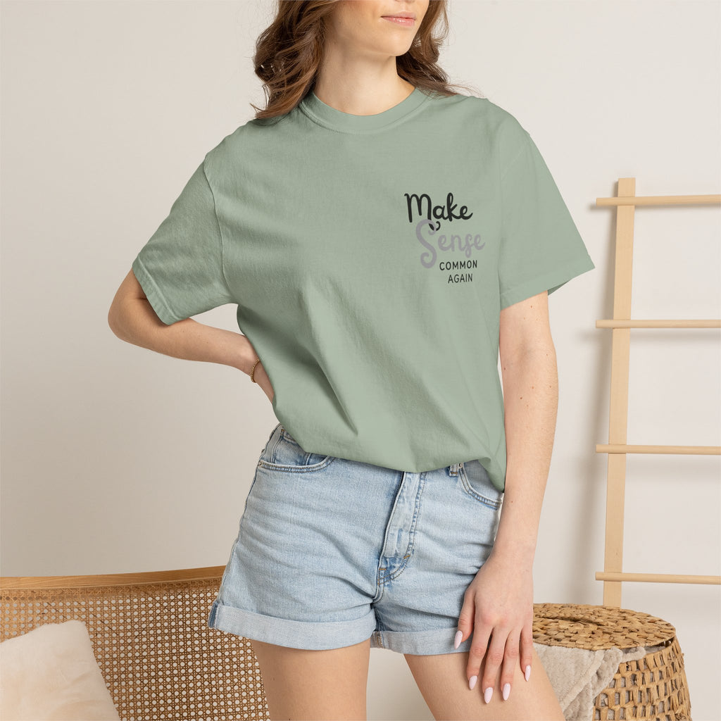Make Sense Common Again T-shirt | Minimal