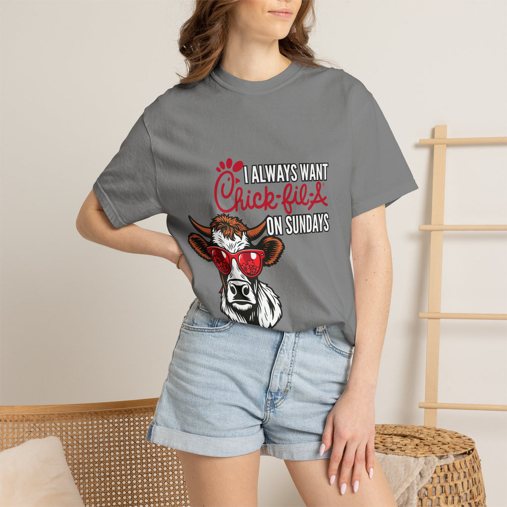 I Always Want Chick-fil-A on Sundays T-shirt | Cow Wearing Sunglasses Tee