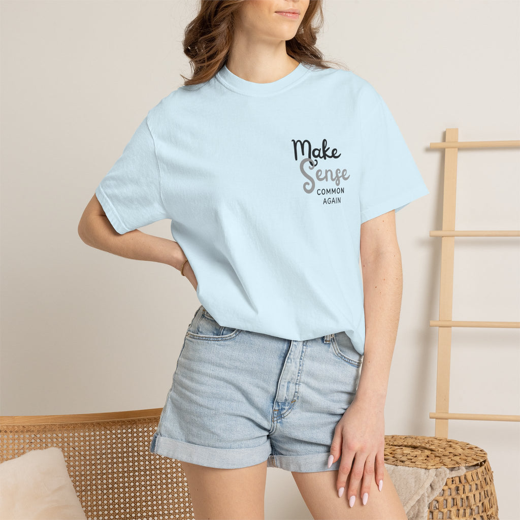 Make Sense Common Again T-shirt | Minimal