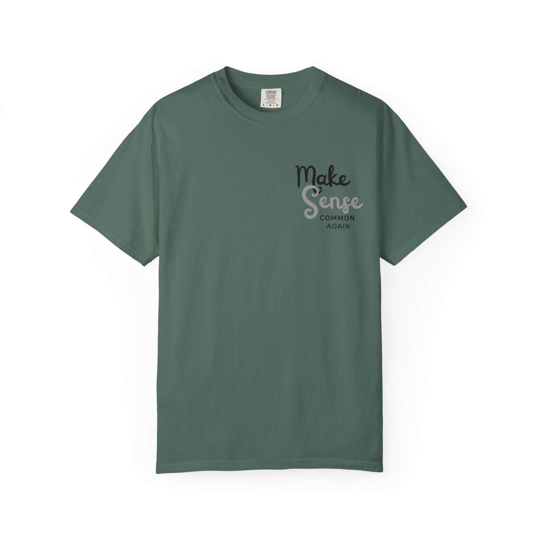 Make Sense Common Again T-shirt | Minimal