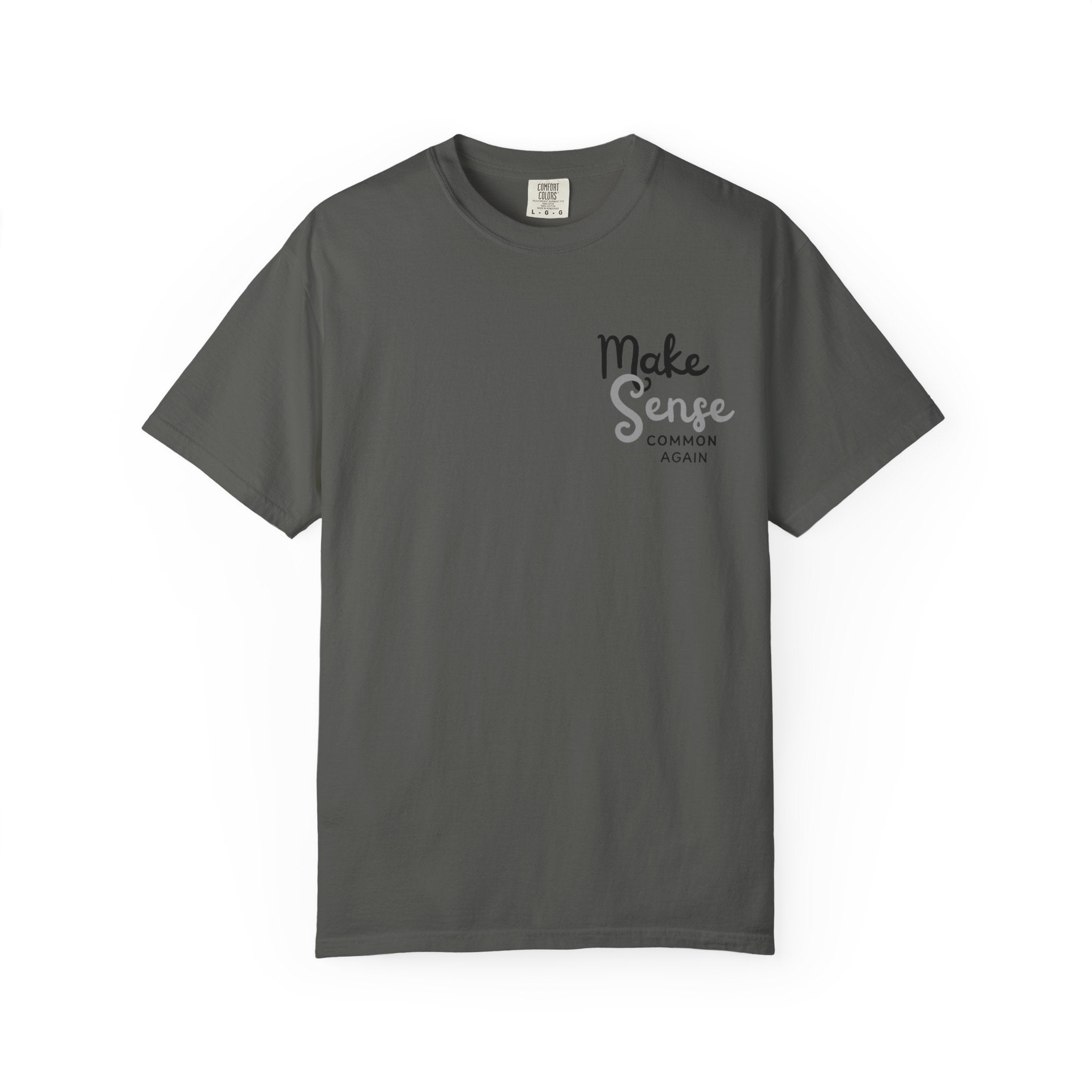 Make Sense Common Again T-shirt | Minimal