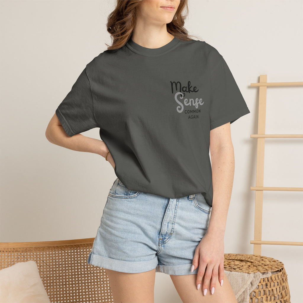 Make Sense Common Again T-shirt | Minimal