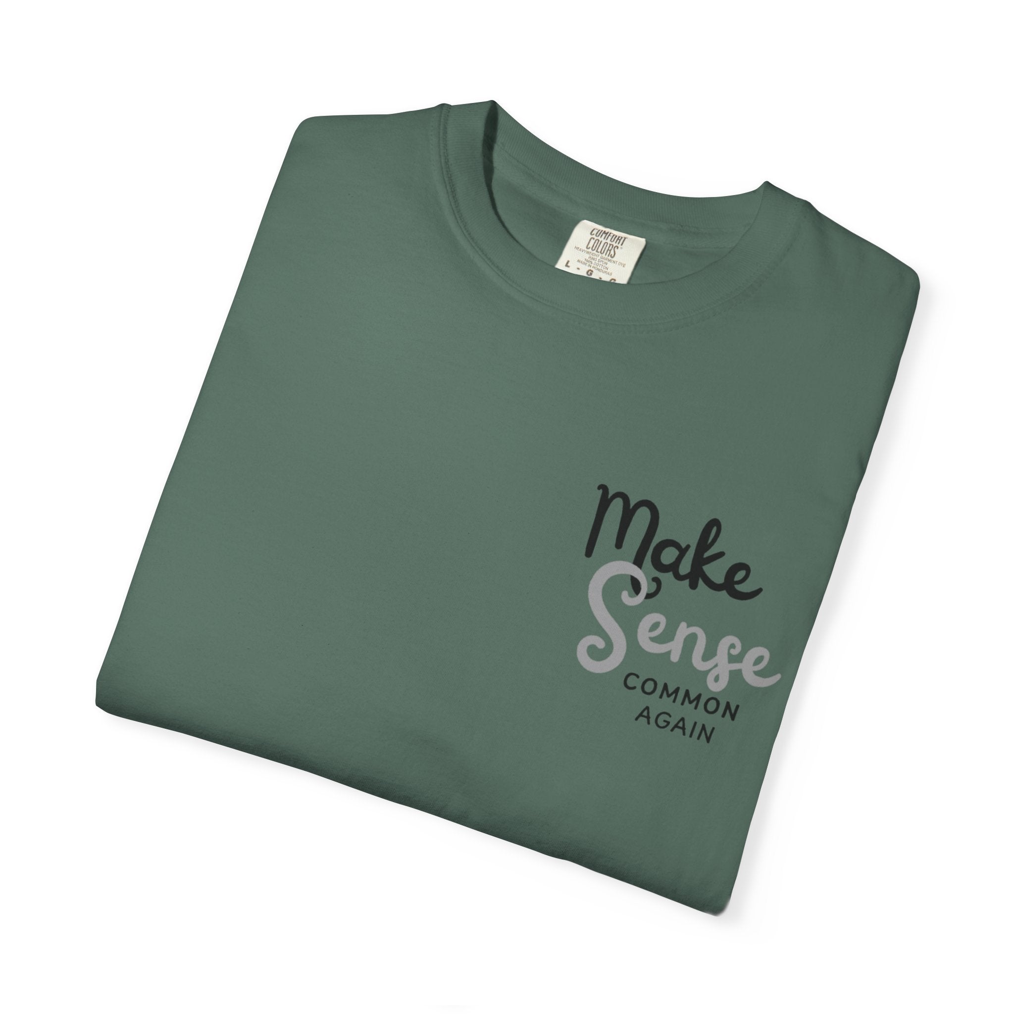Make Sense Common Again T-shirt | Minimal